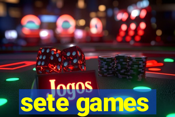 sete games